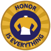 Honor is Everything